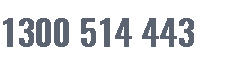 1300 514 443 